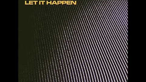 Let It Happen Radio Edit version - Radio Edit performance video thumbnail