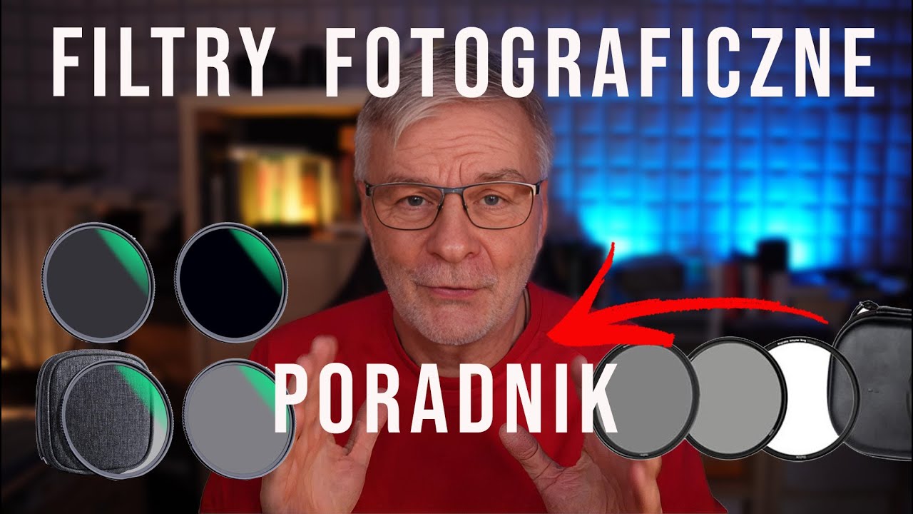 Filtry fotograficzne - inwestycja czy marnowanie pieniędzy?