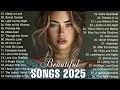 Beautiful Songs 2025 Soft Romantic Love Ballads The Perfect Soundtrack For Falling In Love
