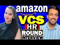 Amazon vcs csa hr round questions  how to clear vcs assessments work from home jobs