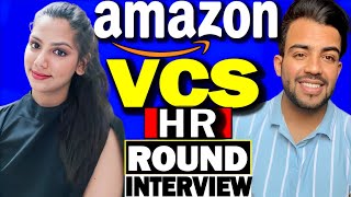Amazon VCS /CSA HR Round Questions / How to clear VCS Assessments/ WORK FROM HOME Jobs
