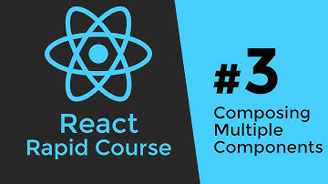 REACT JS TUTORIAL #3 - Composing Multiple React.js Components