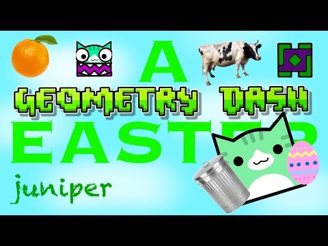 A GEOMETRY DASH EASTER | Juniper