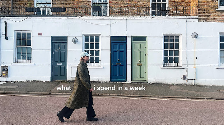 what i spend in a week as a 29 year old living and working in london (cost of living in london)