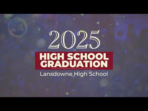Lansdowne High School Graduation 2025