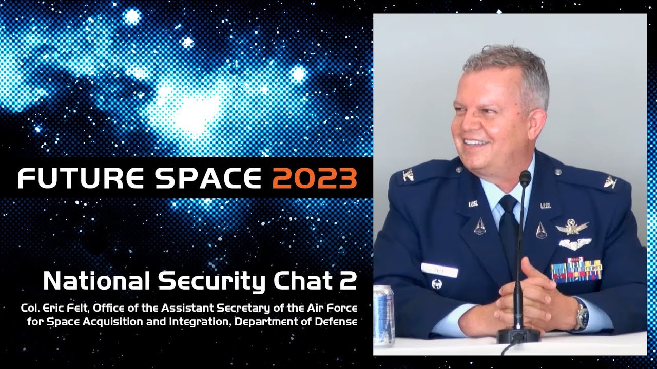 Future Space 2023 National Security Fireside Chat 2 - YouTube
