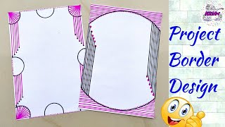 Border design for project | Easy border design | Designs for front page | paper design