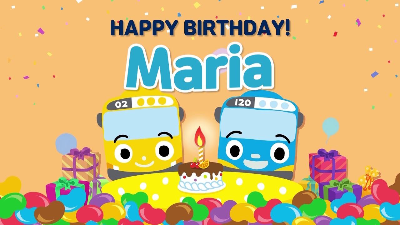 Happy Birthday L Happy Birthday Maria L Happy Birthday Name Song L Tayo Happy Birthday Youtube Happy Birthday L Happy Birthday Maria L Happy Birthday Name Song L Tayo Happy Birthday Youtube