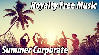 Royalty Free Music Audio Jungle Summer Corporate!