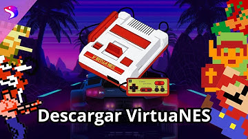 Como Descargar el Emulador VirtuaNES para Windows en Español - Nuxtrid Retro