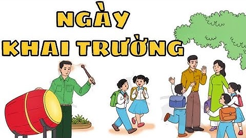 Tập đọc: NGÀY KHAI TRƯỜNG |  Tiếng Việt Lớp 3 | Tập 1 | Cánh Diều