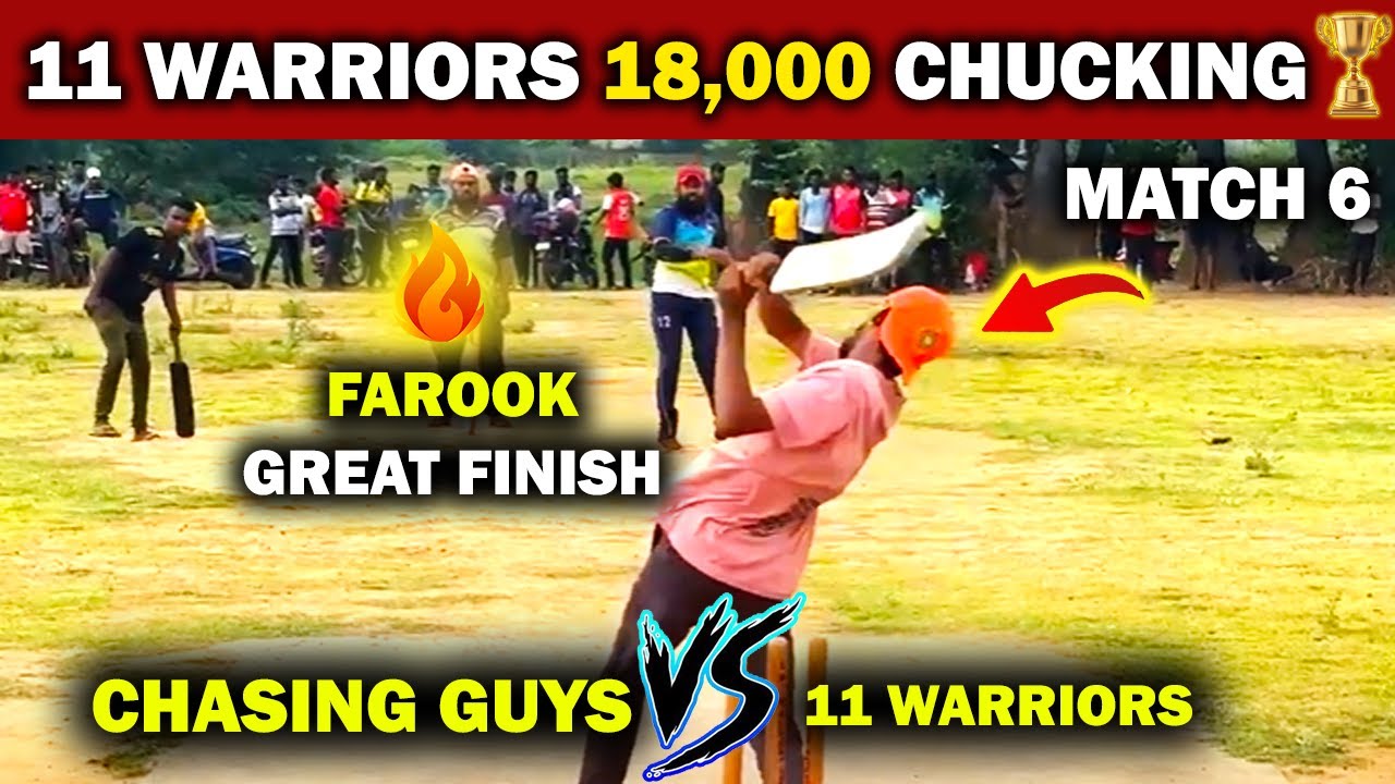 11 Warriors🏏 vs Chasing Guys🏏 || 11 Warriors 18,000 Chucking 🏆 || # ...