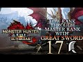 Low Rank Through Master Rank In Monster Hunter Rise Using Great Sword Part 17
