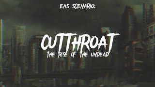 Zombie EAS Scenario - CUTTHROAT