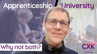 Apprenticeships VS University - Why Not Both?