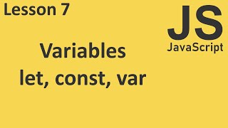 JavaScript: variables const, let, var