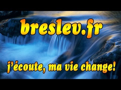 Voir le Bien... Dans toutes les situations, Rav Avraham Ifrah, www.Breslev.fr