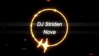 DJ Striden - Nova [Melodic EDM]