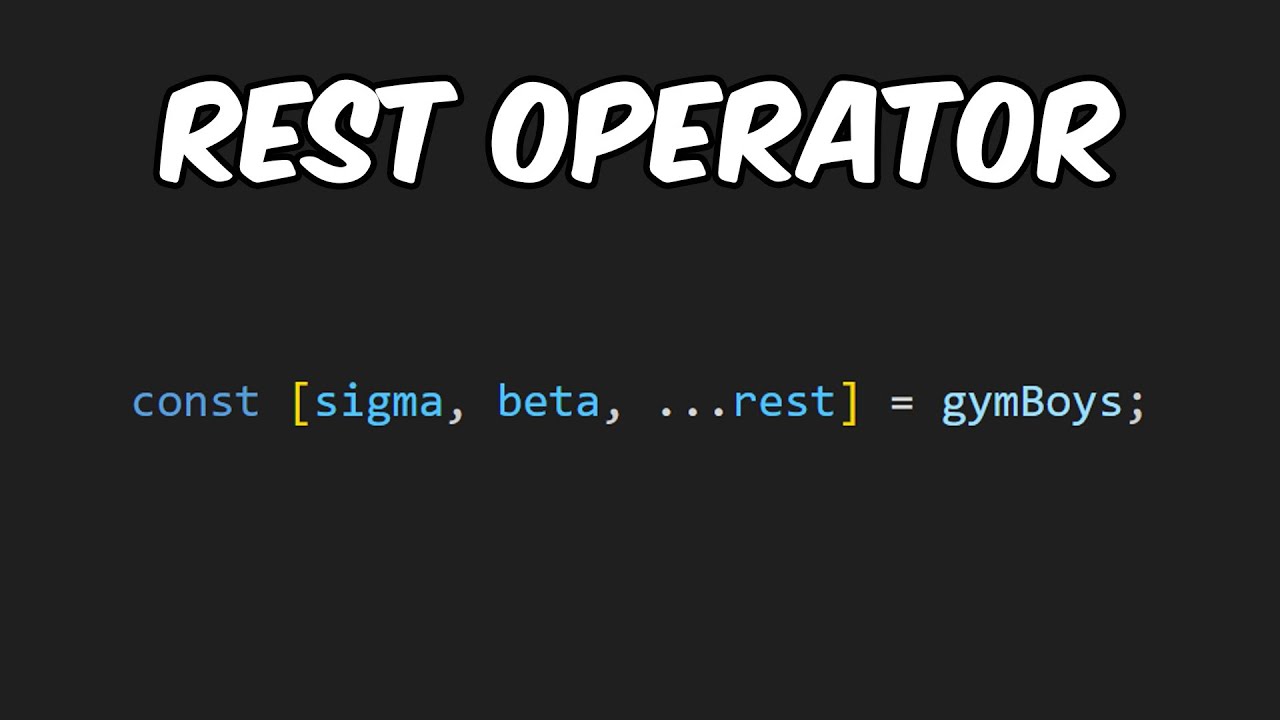 How to Use the Rest Operator in JavaScript - YouTube