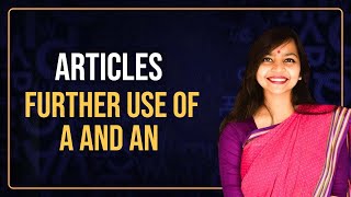 Articles: Further Use of A and An | Article in English Grammar
