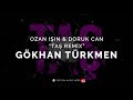 Taş "Ozan Işın & Doruk Can Remix" [Official 4K Audio] - Gökhan Türkmen