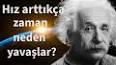Einstein'ın Özel Görelilik Teorisi ile ilgili video