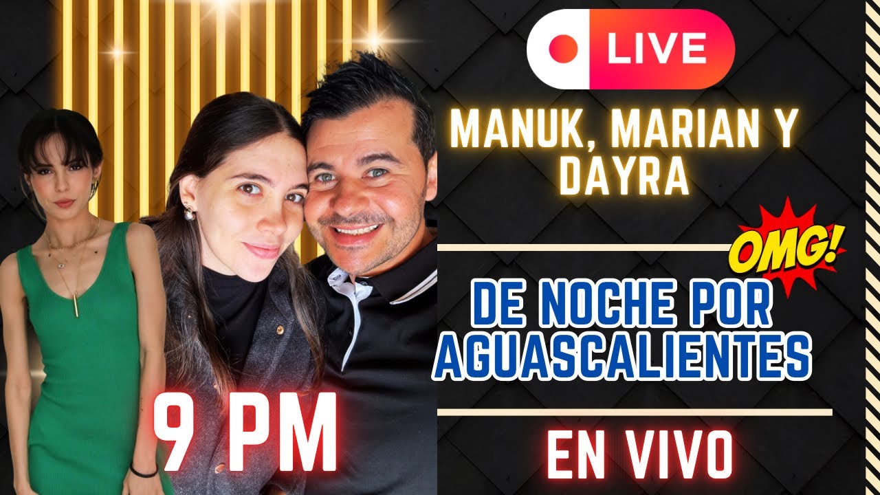 ManuK está en vivo CON DAYRAAA
