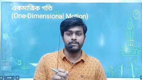 01 One Dimension Motion | 1D 2D 3D Full Concept | Class 11 Neet Jee mains iit Wbjee | Roni Adhikari