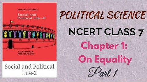 NCERT Political Science - Class 7 - Chapter 1: On Equality - Part 1 - Tamil | D2D