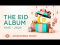 Awakening Music   The Eid Album   