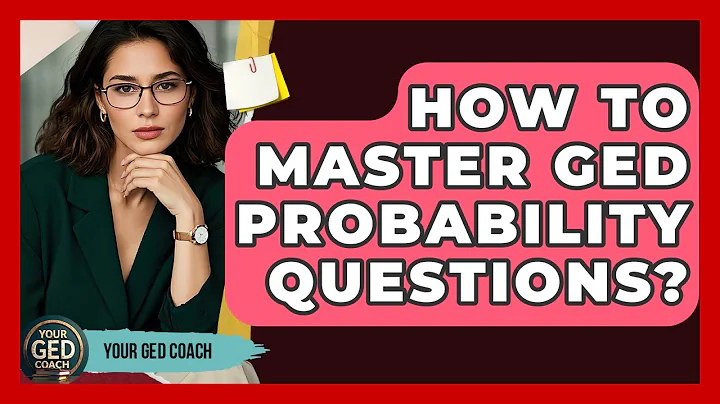 How To Master GED Probability Questions? - Your GED Coach