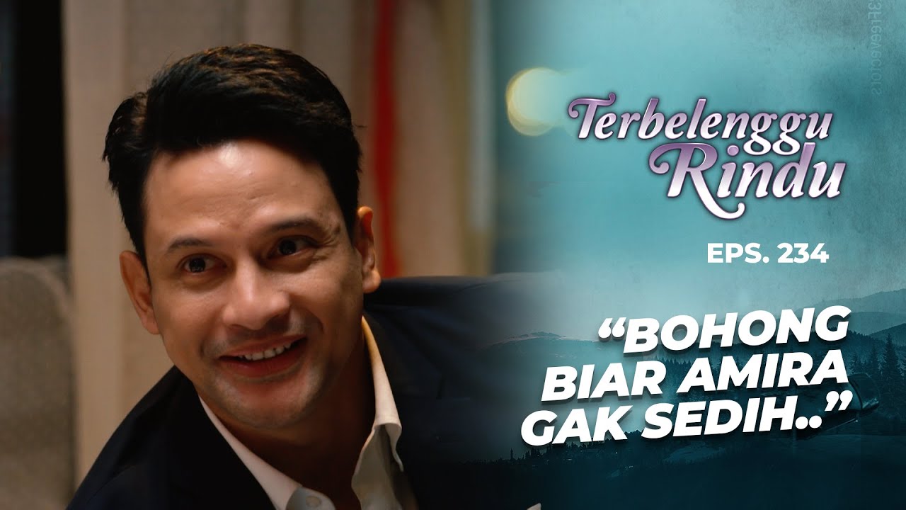 Kebohongan Kecil Mas Biru Agar Amira Gak Kecewa | TERBELENGGU RINDU | EPS. 234 (1/3)