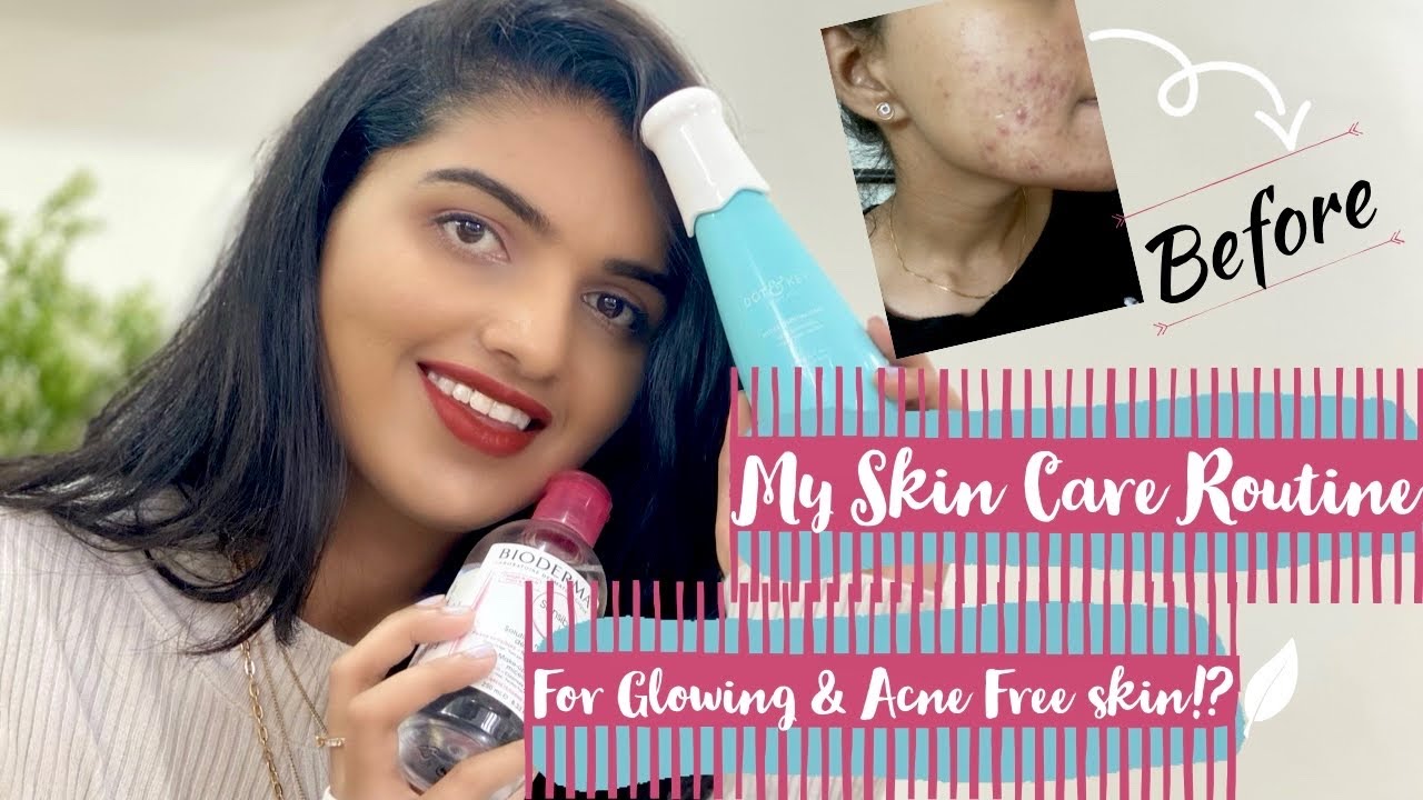 My Skin Care Routine for Glowing & Acne free Skin!?|How I got rid of ...