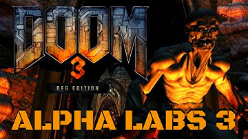 Doom 3 BFG Edition (100%) Walkthrough (Area 7: Alpha Labs Sector 3)