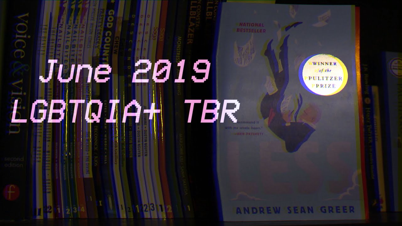 June TBR: aka the one with the LGBTQIA content I want and deserve