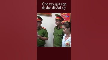 Vay qua app, đe doạ để đòi nợ #shorts