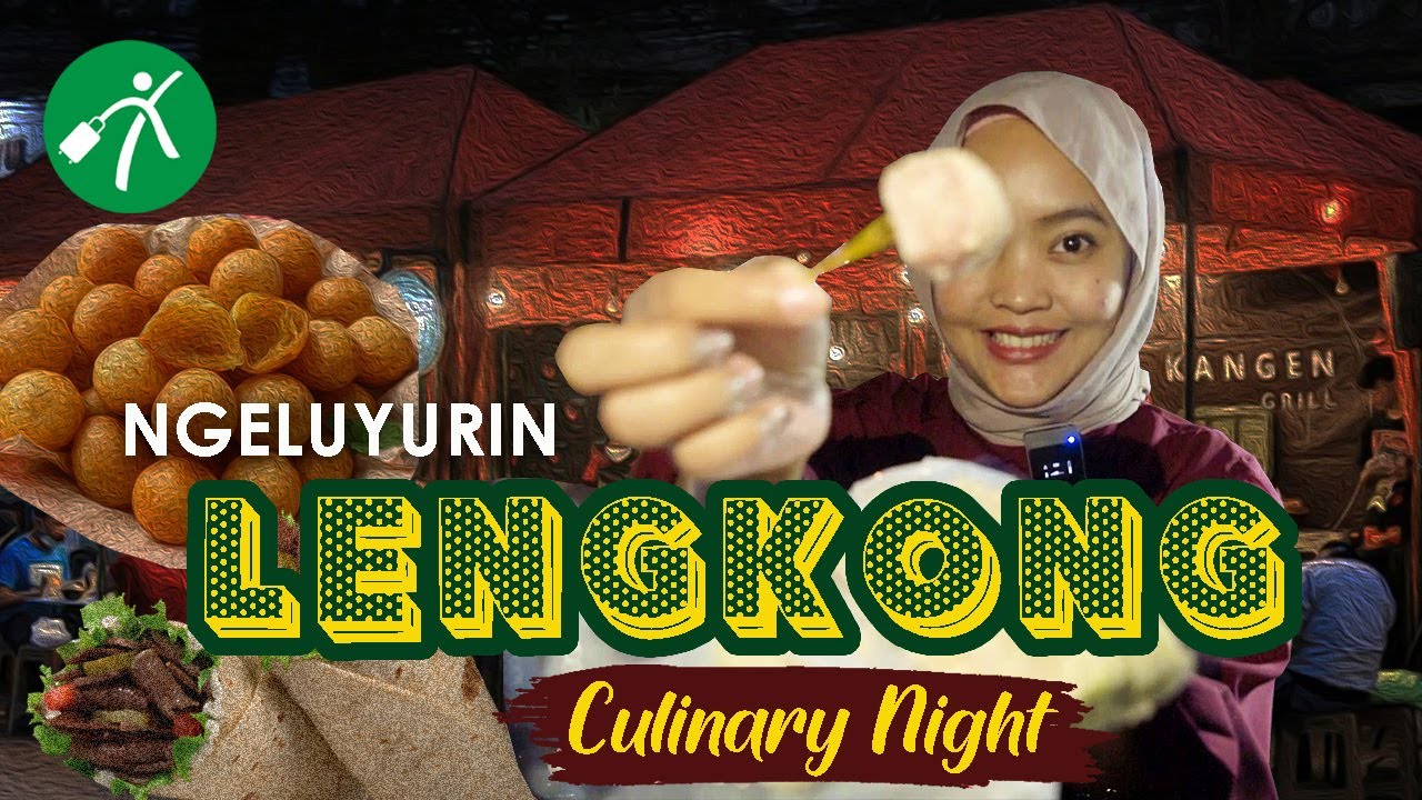 Kuliner Malam di Lengkong Culinary Night! Let's Go! 