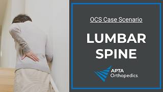 OCS Exam Prep Lumbar Spine Case Scenario