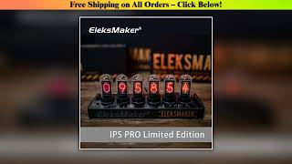 EleksMaker Steins Gate Clock EleksTube IPS PRO PR1 PR2 PR3 Nixie Tube Digital HomeDecor Desk