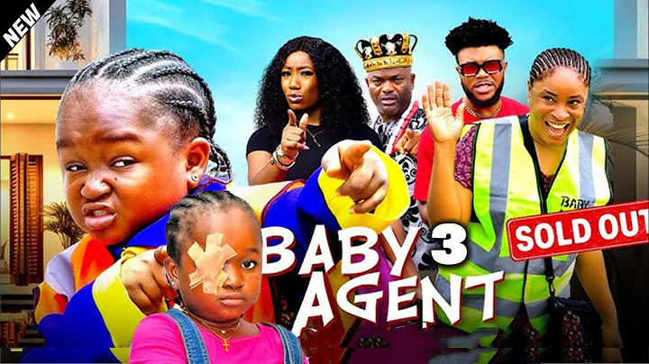 BABY AGENT 3/ EBUBE OBIO, XIOLLA JOHN - 2025 Latest Nigerian Movie#trending #nollywood#africanmovies