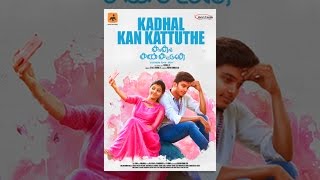 Kadhal Kan Kattuthe