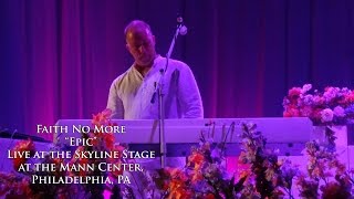 Faith No More - Epic (Live at the Mann Center, Philadelphia)