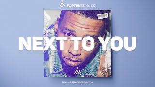 [FREE] 'Next To You' - Kid Ink x Chris Brown Type Beat | RnBass Instrumental