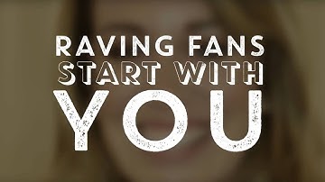 Company Culture: Creating Raving Fans