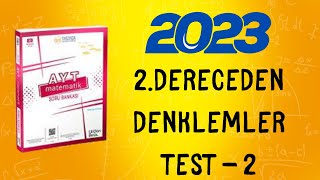 2023 345 Ayt Matemati̇k Soru Bankasi Çözümleri̇ 2.Dereceden Denklemler Test 2