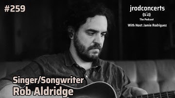 Singer/Songwriter: Rob Aldridge