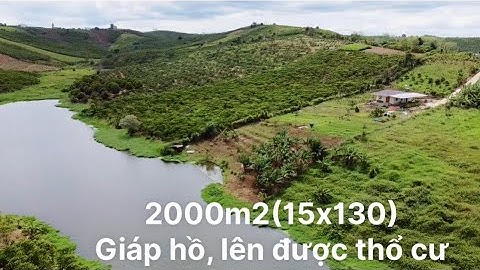 [Bảo Lộc] 2000m2 giáp hồ thôn 3 Lộc Tân, Bảo Lâm, Lâm Đồng