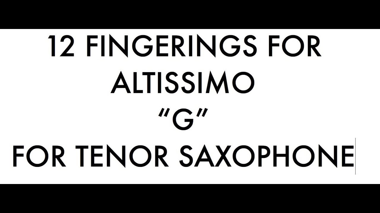 Tenor Sax Altissimo Finger Chart Pdf