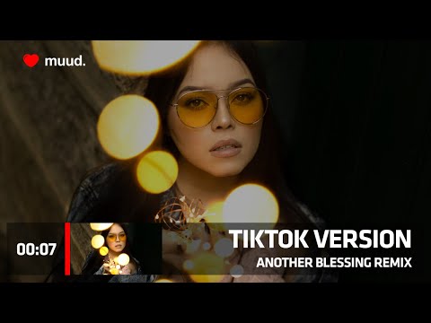 ANOTHER BLESSING REMIX TıKTOK VERSION