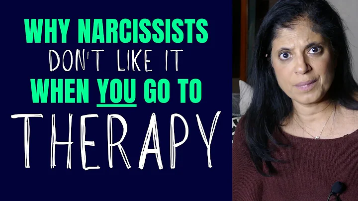 Why narcissists don't like it when YOU go to therapy